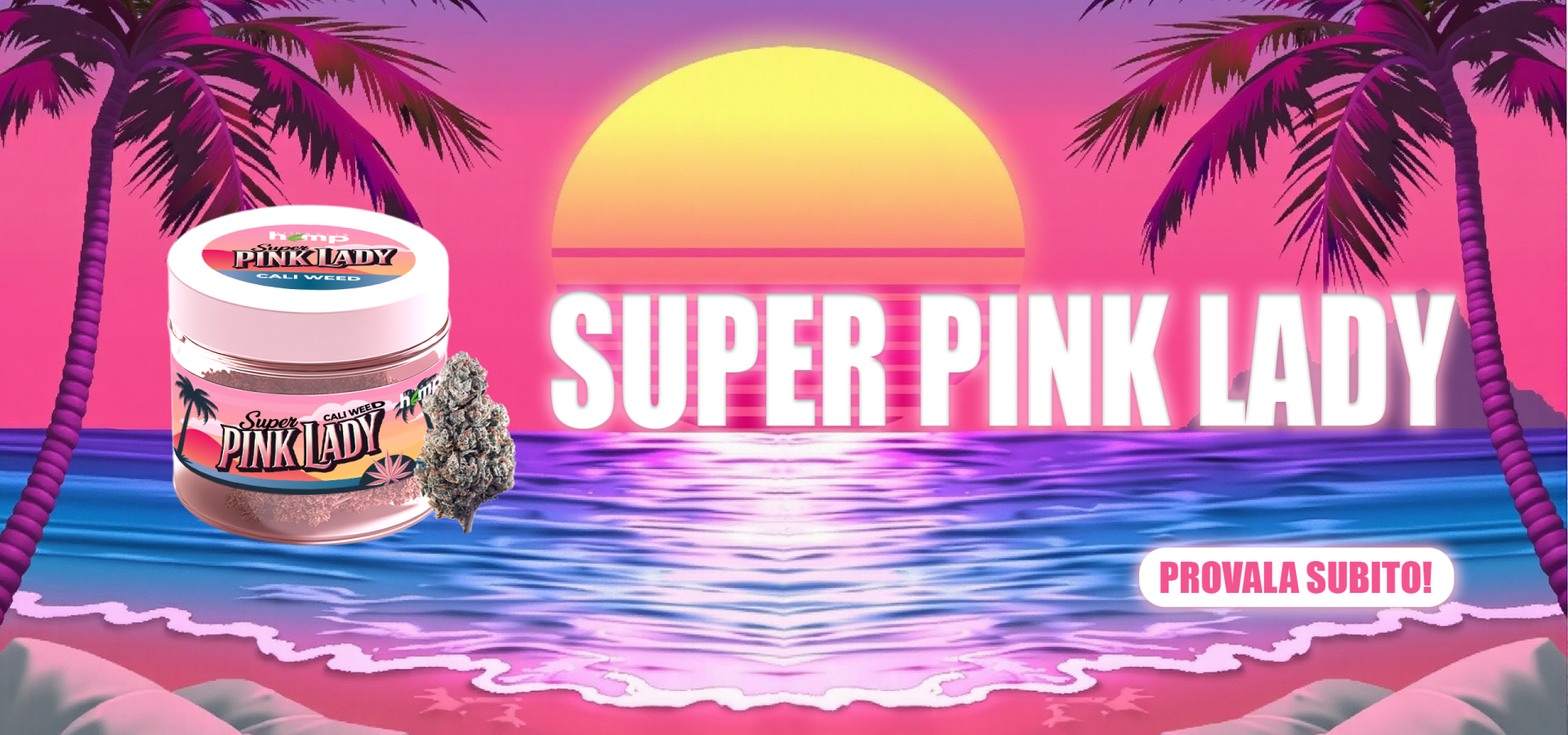 Super Pink Lady trinacria hemp cbd provala subito